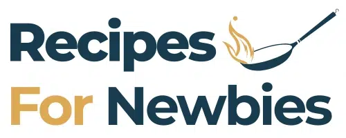 Recipes For Newbies